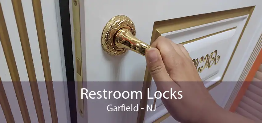 Restroom Locks Garfield - NJ